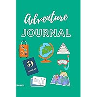 My Adventure Journal: An Adventure diary for kids to write, draw, paste photos and capture all the memories on adventures. My Adventure Journal: An Adventure diary for kids to write, draw, paste photos and capture all the memories on adventures. Paperback