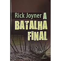 Batalha Final, A Batalha Final, A Paperback Kindle