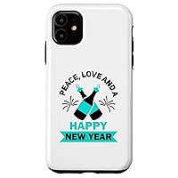 iPhone 11 New Year Wishes, Peace, Love, Happy New Year, New Years Eve Case