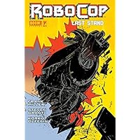 Robocop: Last Stand #7 (of 7) Robocop: Last Stand #7 (of 7) Kindle Comics