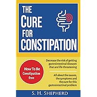 The Cure for Constipation