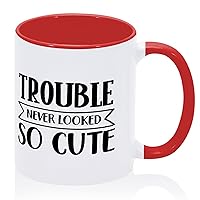 Funny Coffee Mug Tea Cup Trouble Never Looked So Cute Coffee Tea Cups Glossy Ceramic Mugs Gifts for Best Friend Father Mommy Couple 11oz Red
