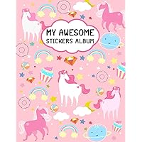 My Awesome Stickers Album Unicorn: Blank Sticker Book For Collecting Stickers | Sticker Collection Album for Kids | Unicorns Rainbow Cover | The ... Collecting Journal 8.5x11In ( Perfect Cover )
