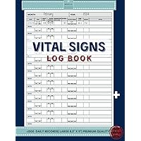 Vital Signs Log Book: Complete Health Monitoring Record Log for Blood Pressure, Blood Sugar, Heart Pulse Rate, Respiratory/Breathing Rate, Oxygen ... For Patient,Home,Nurse,Men,Women,Adult