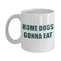 Philly Football Fan Home Dogs Gonna Eat Mug Acrylic Coffee Holder White 11ozy