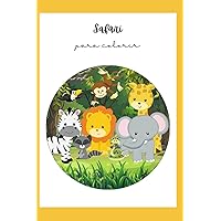 Safari - Animais para Colorir: Livro para Colorir - Infantil (Portuguese Edition)