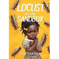 Locust in the Sandbox Locust in the Sandbox Hardcover Kindle Paperback