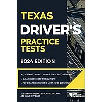 Texas Driver’s Practice Tests: +360 Driving Test Questions To Help You Ace Your DMV Exam. (Practice Driving Tests)