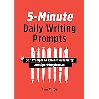 5-Minute Daily Writing Prompts: 501 Prompts to Unleash Creativity and Spark Inspiration 5-Minute Daily Writing Prompts: 501 Prompts to Unleash Creativity and Spark Inspiration Paperback Kindle Spiral-bound