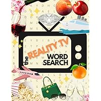 The Reality TV Word Search: Word Find Puzzles focusing on Reality TV and Pop Culture to Entertain, Relax and Relieve Stress