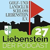Liebenstein 27 - Der Golf Podcast
