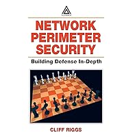 Network Perimeter Security: Building Defense In-Depth Network Perimeter Security: Building Defense In-Depth Kindle Hardcover Paperback Digital