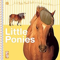 Feels Real Little Ponies Feels Real Little Ponies Hardcover Board book
