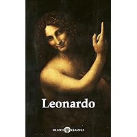 Delphi Complete Works of Leonardo da Vinci (Illustrated) (Masters of Art Book 1) Delphi Complete Works of Leonardo da Vinci (Illustrated) (Masters of Art Book 1) Kindle