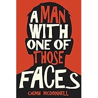 A Man With One of Those Faces (The Dublin Trilogy)