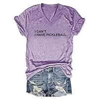 Woxlica I Can't I Have Pickleball Cool Sayings Pickeball Shirts Women Graphic Tee