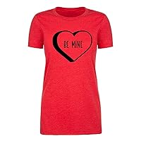 Woman's Valentine's Day T-Shirts, Woman's Crew Neck Shirts, Valentines Shirts - Be Mine