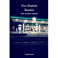 Gas Station Stories Gas Station Stories Paperback