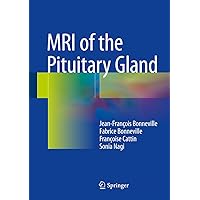 MRI of the Pituitary Gland MRI of the Pituitary Gland Kindle Hardcover Paperback