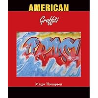 American Graffiti (Temporis) American Graffiti (Temporis) Hardcover Kindle Paperback