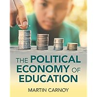 The Political Economy of Education