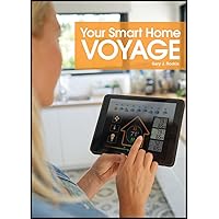Your Smart Home Voyage Your Smart Home Voyage Paperback Kindle