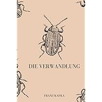 Die Verwandlung (German Edition) Die Verwandlung (German Edition) Hardcover Kindle Audible Audiobook Paperback Pocket Book