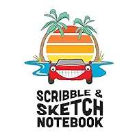 Scribble & Sketch Notebook for kids: Convertible Car