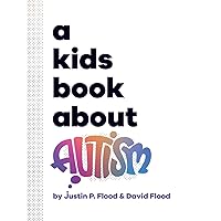 A Kids Book About Autism A Kids Book About Autism Hardcover