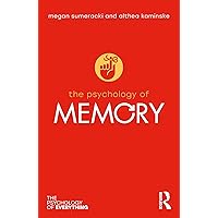 The Psychology of Memory (The Psychology of Everything) The Psychology of Memory (The Psychology of Everything) Paperback Kindle Hardcover