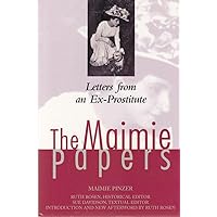 The Maimie Papers: Letters from an Ex-Prostitute (The Helen Rose Scheuer Jewish Women's Series)