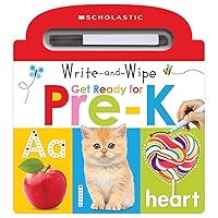 Write and Wipe Get Ready for Pre-K: Scholastic Early Learners (Write and Wipe) Write and Wipe Get Ready for Pre-K: Scholastic Early Learners (Write and Wipe) Board book