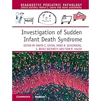 Investigation of Sudden Infant Death Syndrome (Diagnostic Pediatric Pathology) Investigation of Sudden Infant Death Syndrome (Diagnostic Pediatric Pathology) eTextbook Hardcover