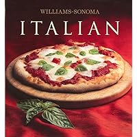 Williams-Sonoma Collection: Italian Williams-Sonoma Collection: Italian Hardcover