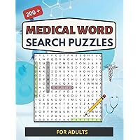 Medical Word Search Puzzles: 200 + Medical Terminology/For Doctors/Nurses/Medical Transcriptionists/other Health Professionals/All Lovers of Word Search Puzzles Medical Word Search Puzzles: 200 + Medical Terminology/For Doctors/Nurses/Medical Transcriptionists/other Health Professionals/All Lovers of Word Search Puzzles Paperback