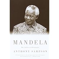 Mandela: The Authorized Biography Mandela: The Authorized Biography Paperback Kindle Hardcover