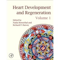 Heart Development and Regeneration Heart Development and Regeneration eTextbook Hardcover