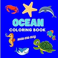 Ocean Coloring Book: Bold and Easy Designs for Adults and Kids (Italian Edition)