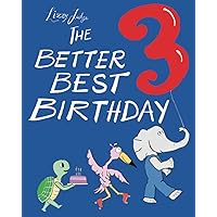 The Better Best Birthday 3: US Edition (The Better Best Birthday Series) The Better Best Birthday 3: US Edition (The Better Best Birthday Series) Paperback