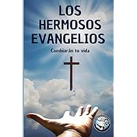 LOS HERMOSOS EVANGELIOS: Cambiarán tu vida (Spanish Edition)