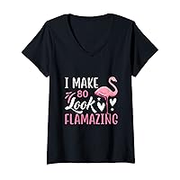 Womens I Make 80 Look Flamazing Cute Flamingo 80th Birthday V-Neck T-Shirt