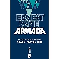 Armada (Spanish Edition) Armada (Spanish Edition) Kindle Paperback Mass Market Paperback