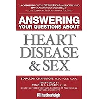 Answering Your Questions about Heart Disease and Sex Answering Your Questions about Heart Disease and Sex Paperback Hardcover