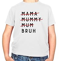 Mama Mummy Mum Bruh - Childrens/Kids Crewneck T-Shirt