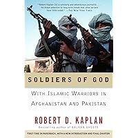 Soldiers of God: With Islamic Warriors in Afghanistan and Pakistan Soldiers of God: With Islamic Warriors in Afghanistan and Pakistan Audible Audiobook Paperback Kindle Mass Market Paperback Audio CD