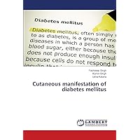 Cutaneous manifestation of diabetes mellitus