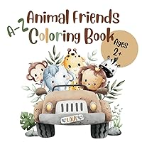 Animal Friends A-Z Coloring Book: Educational Coloring Pages with Animals and Alphabets for Preschool Children 2+