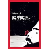 Un amor espaecial (Spanish Edition)