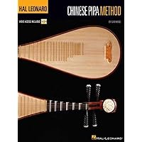 Hal Leonard Chinese Pipa Method: Book with Online Video Lessons Hal Leonard Chinese Pipa Method: Book with Online Video Lessons Paperback