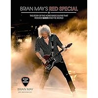 Brian May's Red Special: The Story of the Home-Made Guitar that Rocked Queen and the World